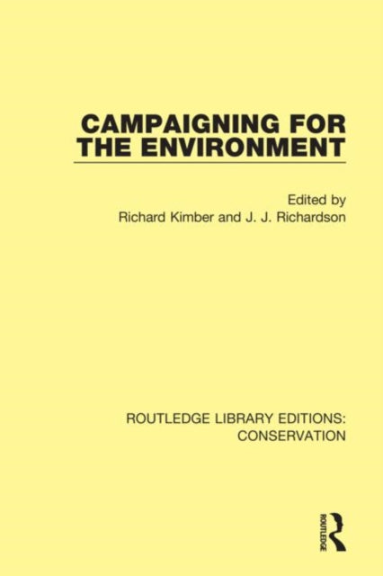 Book cover of: Campaigning for the Environment. By: Jeremy Richardson