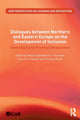 Book cover of: Dialogues between Northern and Eastern Europe on the Development of Inclusion. By: Natallia Bahdanovich Hanssen