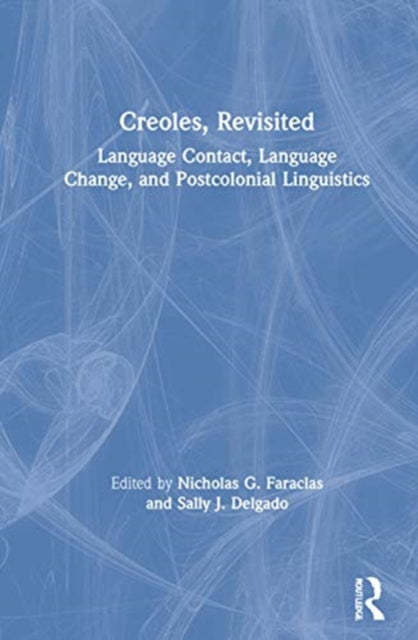 Book cover of: Creoles, Revisited. By: Nicholas Faraclas
