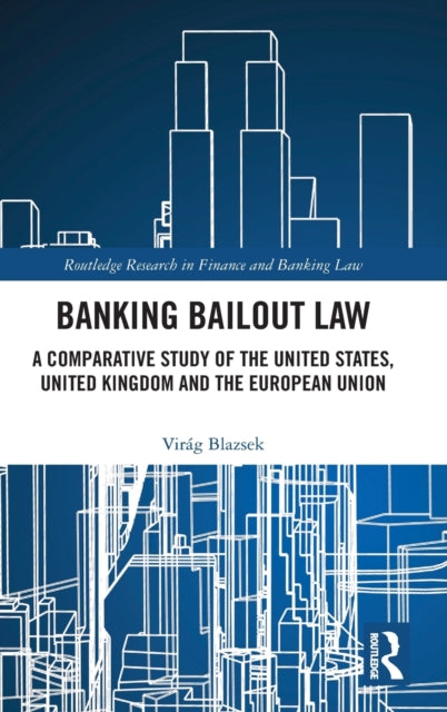 Book cover of: Banking Bailout Law. By: Virág Blazsek