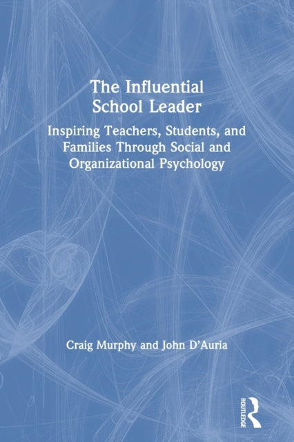 Book cover of: Influential School Leader. By: Craig Murphy