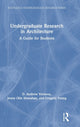 Book cover of: Undergraduate Research in Architecture. By: D. Andrew Vernooy
