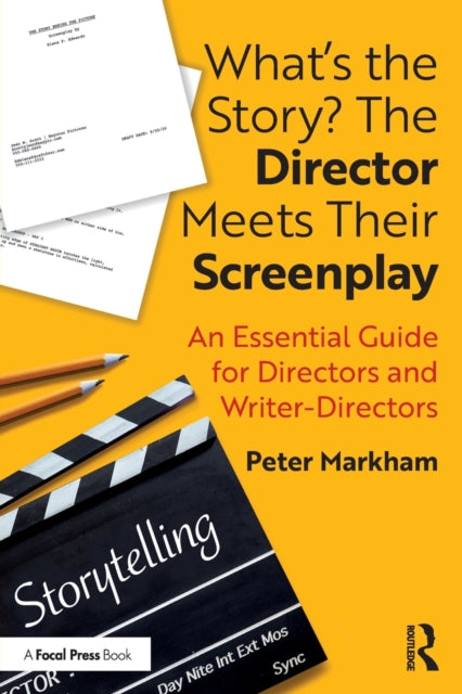 What’s the Story? The Director Meets Their Screenplay
