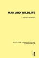 Book cover of: Man and Wildlife. By: Matthews, L. Harrison