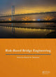 Book cover of: Risk-Based Bridge Engineering. By: Khaled Mahmoud