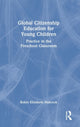 Book cover of: Global Citizenship Education for Young Children. By: Robin Elizabeth Hancock