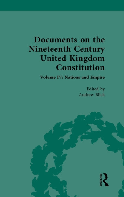 Book cover of: Documents on the Nineteenth Century United Kingdom Constitution. By: Andrew Blick