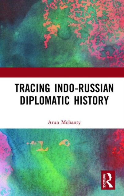 Tracing Indo-Russian Diplomatic History