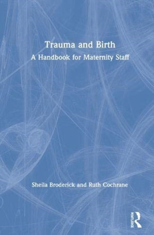 Trauma and Birth