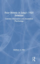 Book cover of: Four Novels in Jung’s 1925 Seminar. By: Matthew A. Fike