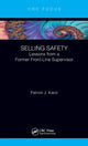 Book cover of: Selling Safety. By: Patrick J. Karol