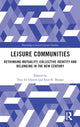 Book cover of: Leisure Communities. By: Troy D. Glover