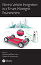 Book cover of: Electric Vehicle Integration in a Smart Microgrid Environment. By: Mohammad S. Alam