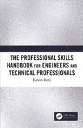 The Professional Skills Handbook For Engineers And Technical Professionals