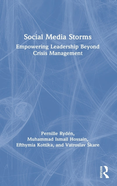 Book cover of: Social Media Storms. By: Pernille Rydén