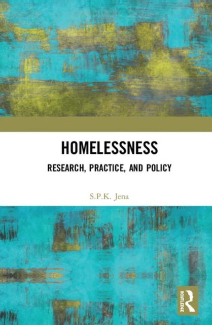 Book cover of: Homelessness. By: S. P. K. Jena
