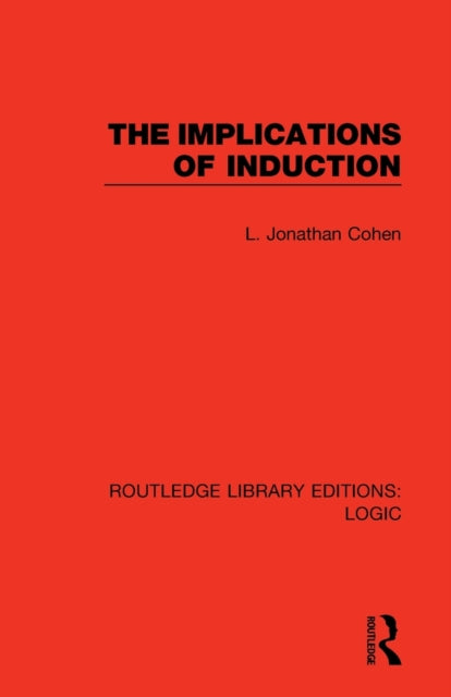 Book cover of: Implications of Induction. By: L. Jonathan Cohen