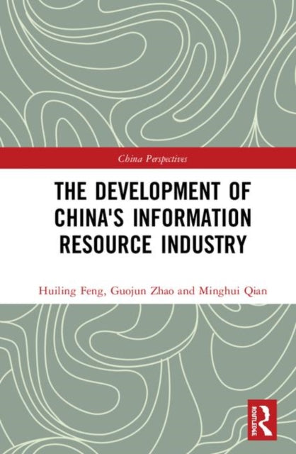 The Development of China's Information Resource Industry