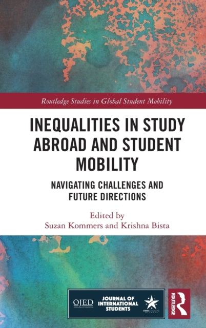 Book cover of: Inequalities in Study Abroad and Student Mobility. By: Suzan Kommers