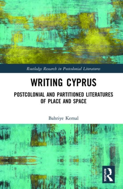 Book cover of: Writing Cyprus. By: Bahriye Kemal