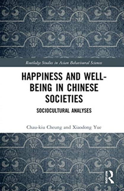 Happiness and Well-Being in Chinese Societies