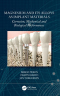 Magnesium and Its Alloys as Implant Materials