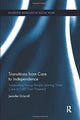 Book cover of: Transitions From Care to Independence:. By: Jennifer Driscoll