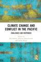 Book cover of: Climate Change and Conflict in the Pacific. By: Ria Shibata