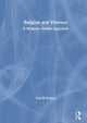 Book cover of: Religion and Violence. By: Paul R. Powers