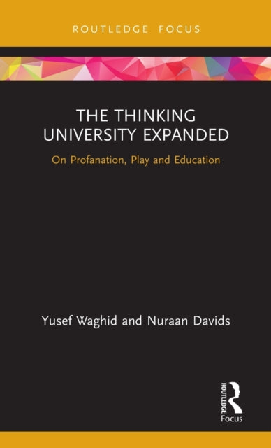 Book cover of: Thinking University Expanded. By: Yusef Waghid