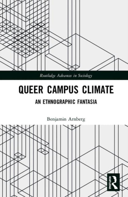 Book cover of: Queer Campus Climate. By: Benjamin Arnberg