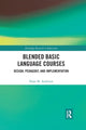 Book cover of: Blended Basic Language Courses. By: Hope M. Anderson