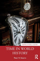 Book cover of: Time in World History. By: Peter Stearns