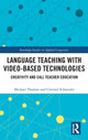 Book cover of: Language Teaching with Video-Based Technologies. By: Michael Thomas