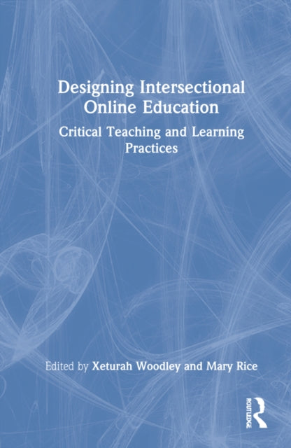Book cover of: Designing Intersectional Online Education
