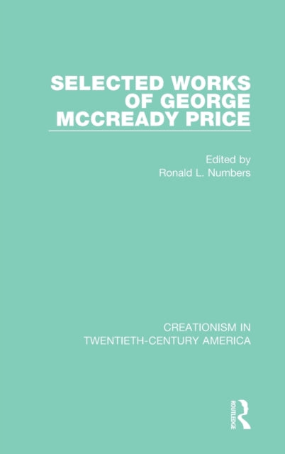 Book cover of: Selected Works of George McCready Price. By: George McCready Price
