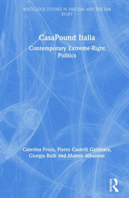 Book cover of: CasaPound Italia. By: Caterina Froio