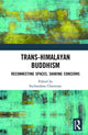 Book cover of: Trans-Himalayan Buddhism. By: Suchandana Chatterjee