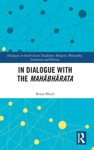 In Dialogue with the Mahabharata