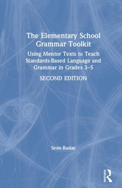 Book cover of: Elementary School Grammar Toolkit. By: Sean Ruday
