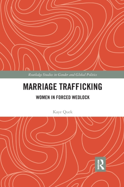 Book cover of: Marriage Trafficking. By: Kaye Quek