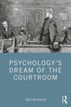 Book cover of: Psychology’s Dream of the Courtroom. By: Greg Mogenson
