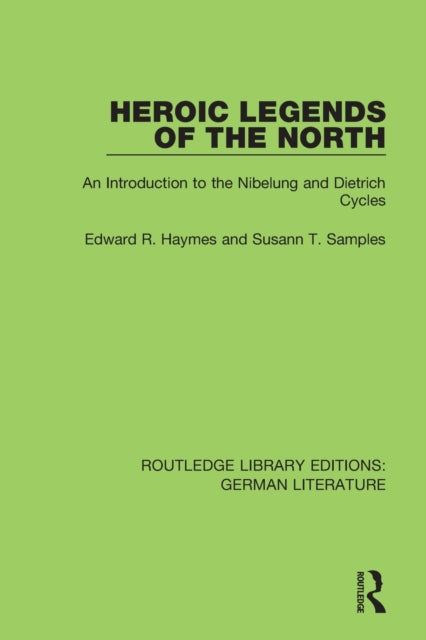 Book cover of: Heroic Legends of the North. By: Edward Haymes