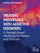 Book cover of: Treating Individuals with Addictive Disorders. By: Donald Meichenbaum
