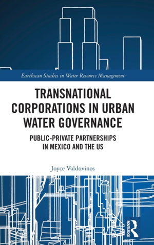 Transnational Corporations in Urban Water Governance