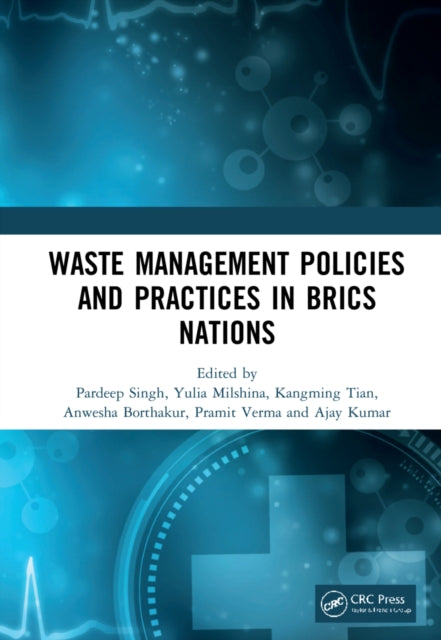 Book cover of: Waste Management Policies and Practices in BRICS Nations. By: Pardeep Singh