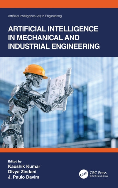 Artificial Intelligence in Mechanical and Industrial Engineering