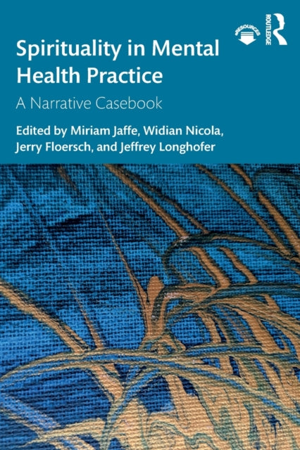 Book cover of: Spirituality in Mental Health Practice. By: Miriam Jaffe
