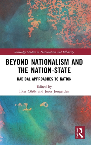 Beyond Nationalism and the Nation-State