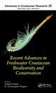 Book cover of: Recent Advances in Freshwater Crustacean Biodiversity and Conservation. By: Tadashi Kawai